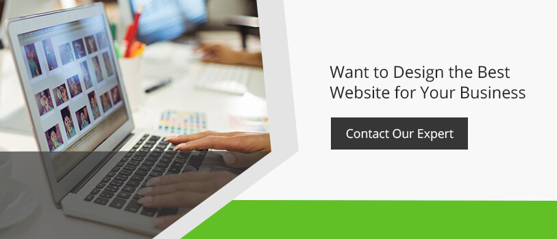 Want to design the best website for your business? - Contact our experts