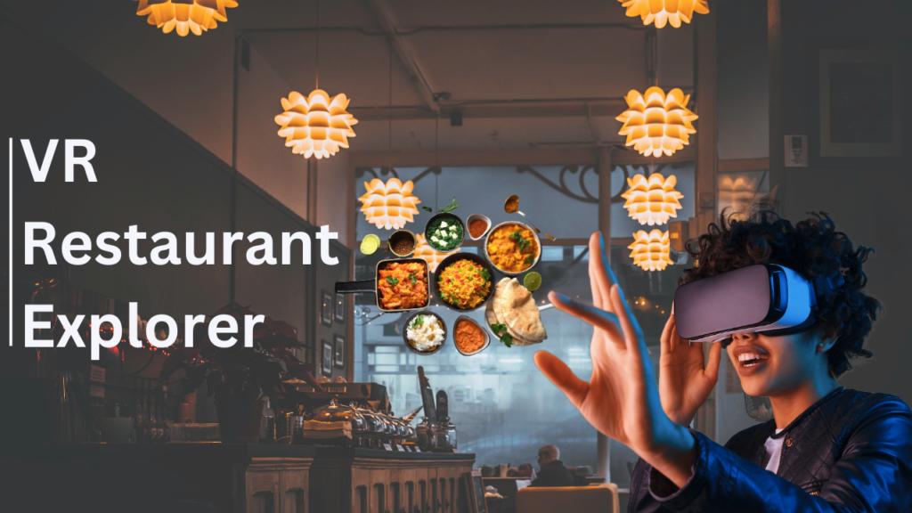 VR Restaurant Explorer
