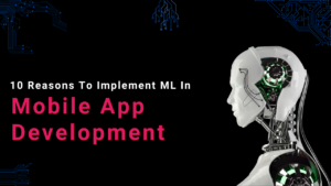 Machine Learning Mobile app development