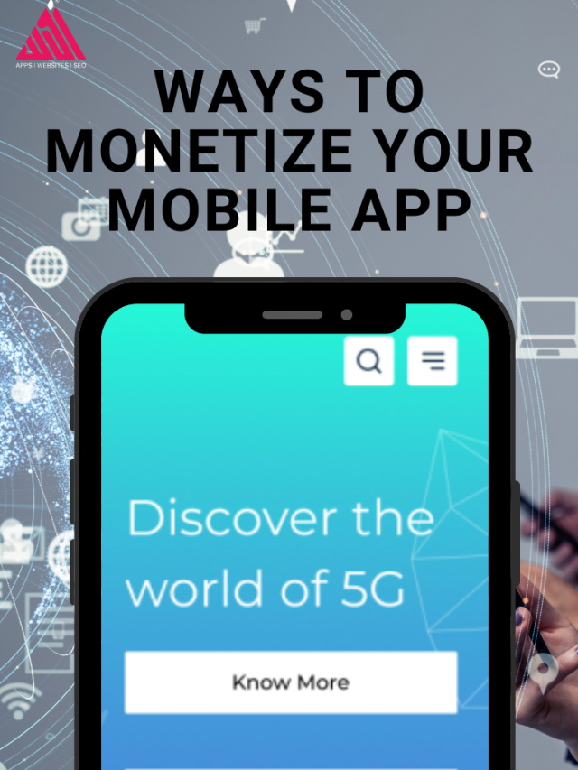Ways To Monetize Your Mobile App