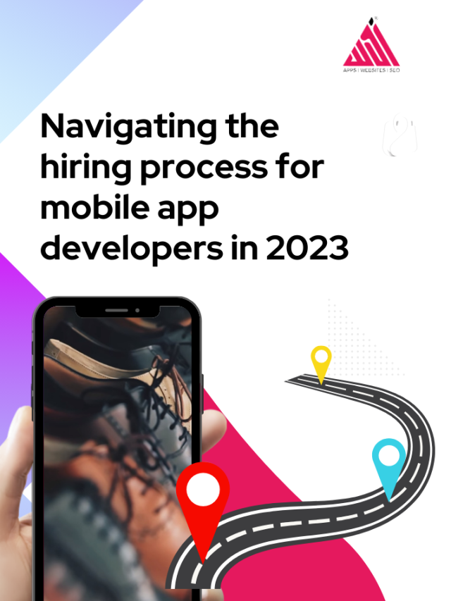Navigating the hiring process for mobile app developers in 2023