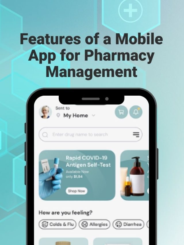 Features of a Mobile App for Pharmacy Management